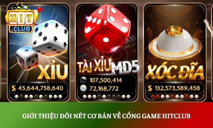HITCLUB | Tải Hit.Club App Game Bài Đổi Thưởng Uy Tín 2026 36 Giới thiệu đôi nét cơ bản về cổng game Hitclub
