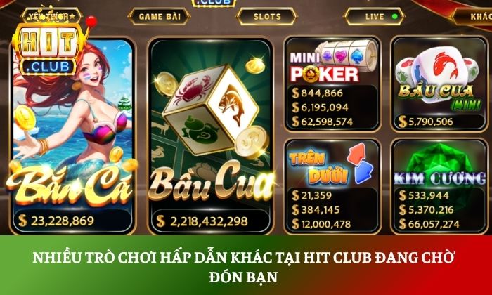 HITCLUB | Tải Hit.Club App Game Bài Đổi Thưởng Uy Tín 2026 38 Nhiều trò chơi hấp dẫn khác tại Hit Club đang chờ đón bạn